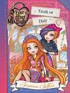 Cover image for Ever After High--Truth or Hair